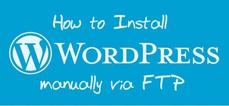 Install WordPress manually via FTP