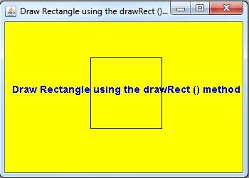 Draw Rectangle using the drawRect () method