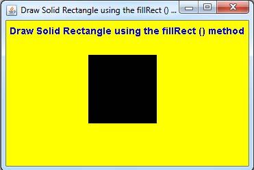 Draw Solid Rectangle using the fillRect () method
